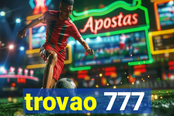 trovao 777